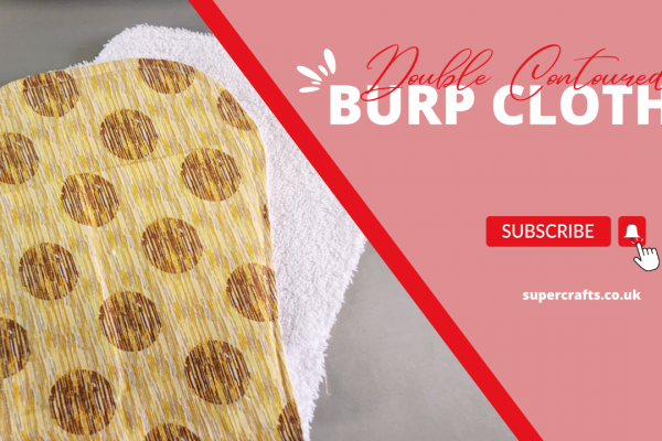 Double Contoured Burp Cloth Sewing Tutorial and Free Template